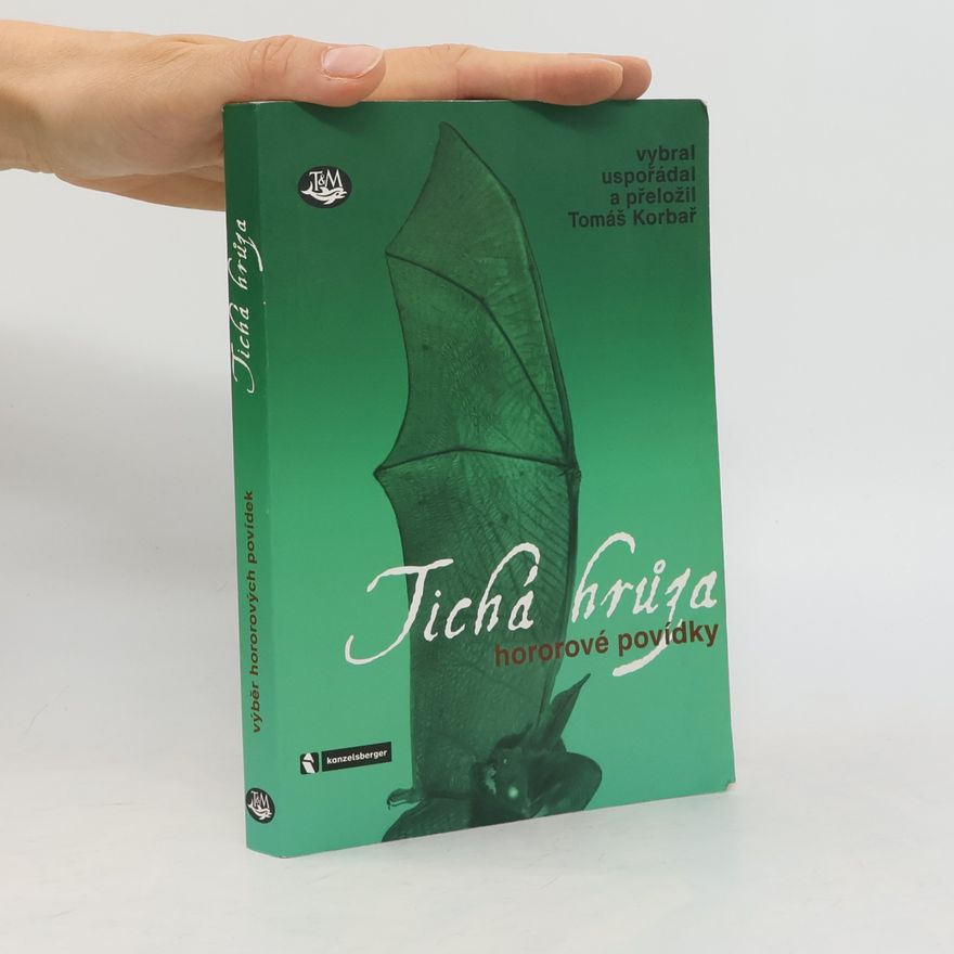 Tomáš Korbař Tichá hrůza