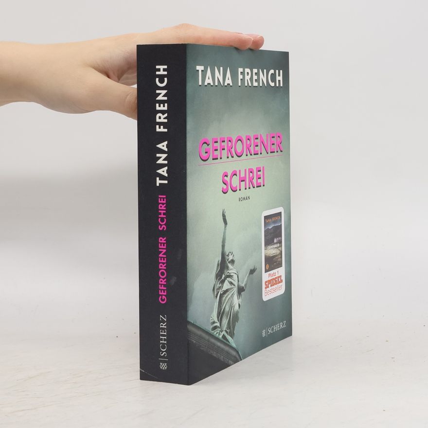 Tana French Gefrorener Schrei