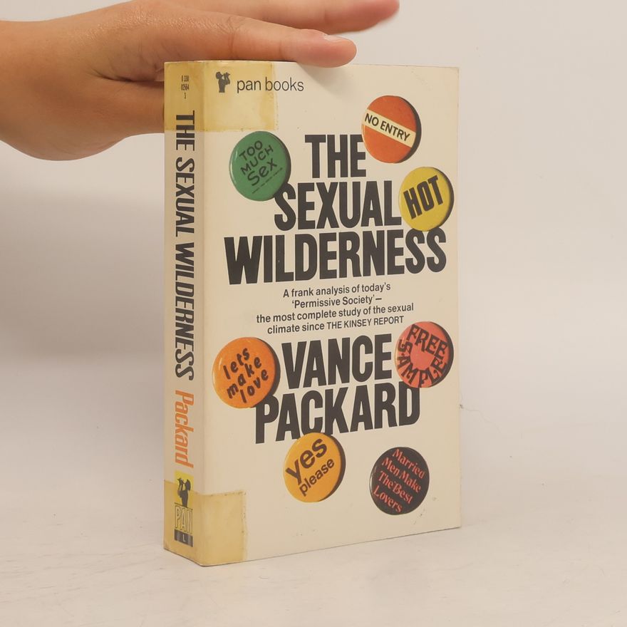 Vance Packard The Sexual Wilderness