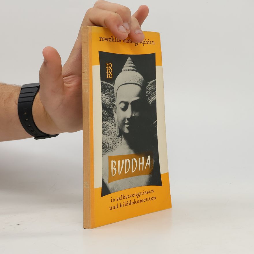 Various authors Buddha in Selbstzeugnissen und Bilddokumenten