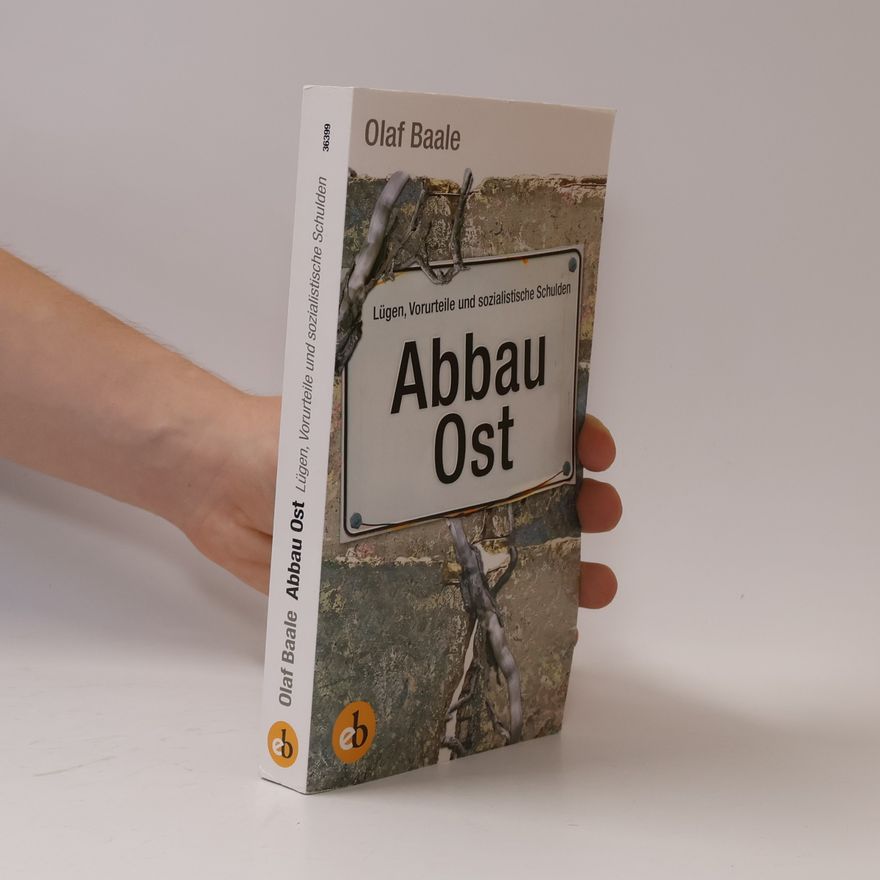 Olaf Baale Abbau Ost