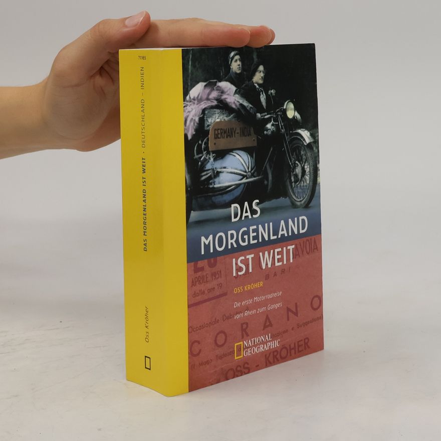 Oss Kröher Das Morgenland ist weit