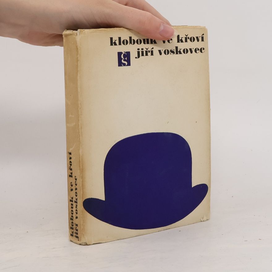 Jiří Voskovec Klobouk ve křoví
