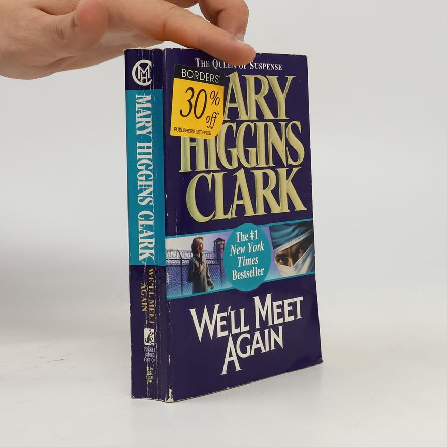 Mary Higgins Clark We'll Meet Again