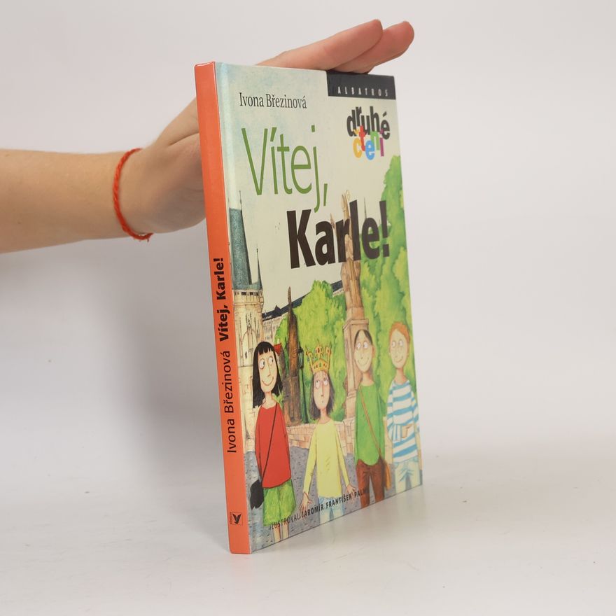 Ivona Březinová Vítej, Karle!