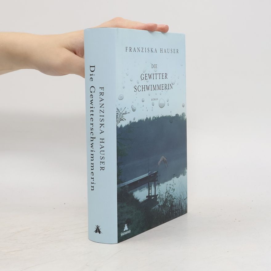 Franziska Hauser Die Gewitterschwimmerin
