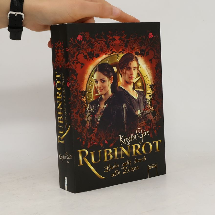 Kerstin Gier Rubinrot. Liebe geht durch alle Zeiten