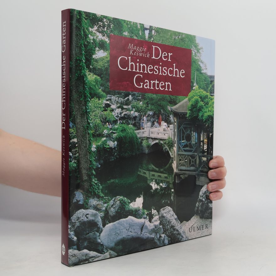 Maggie Keswick Der chinesische Garten