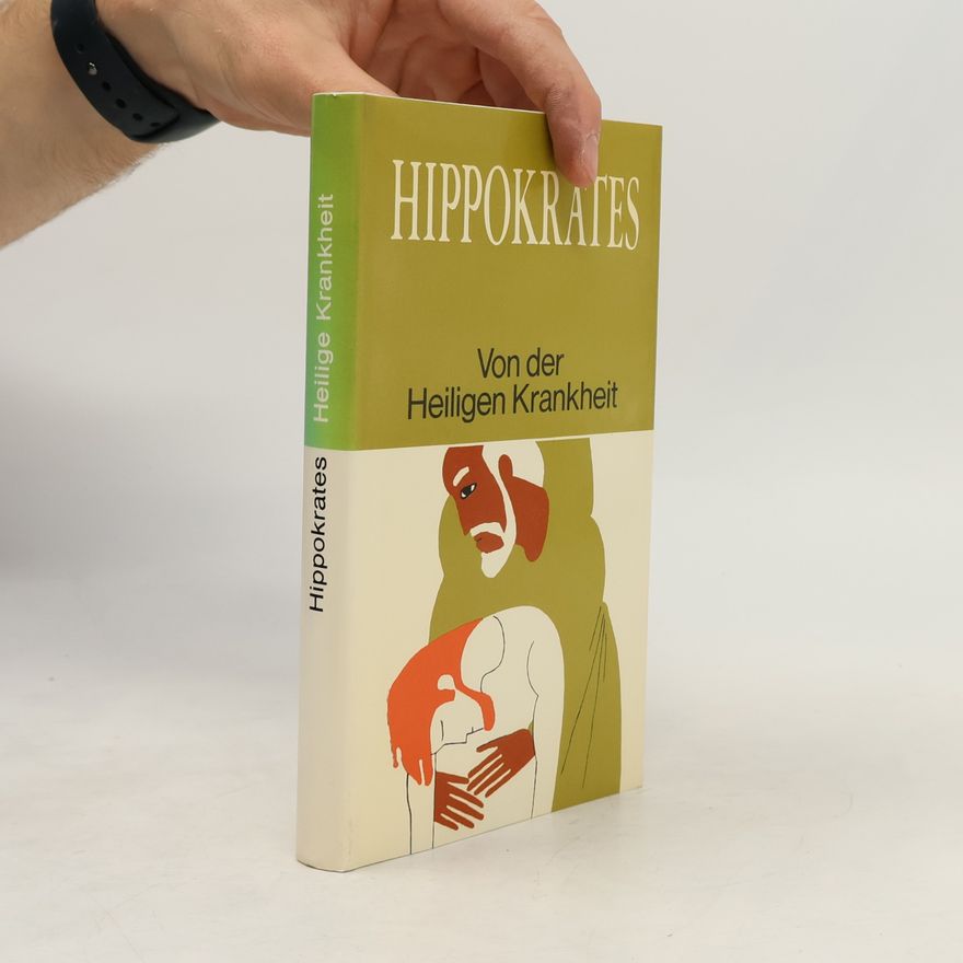Hippokratés Von der heiligen Krankheit