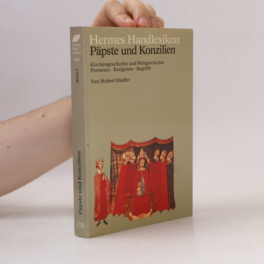 Hubert Stadler Päpste und Konzilien