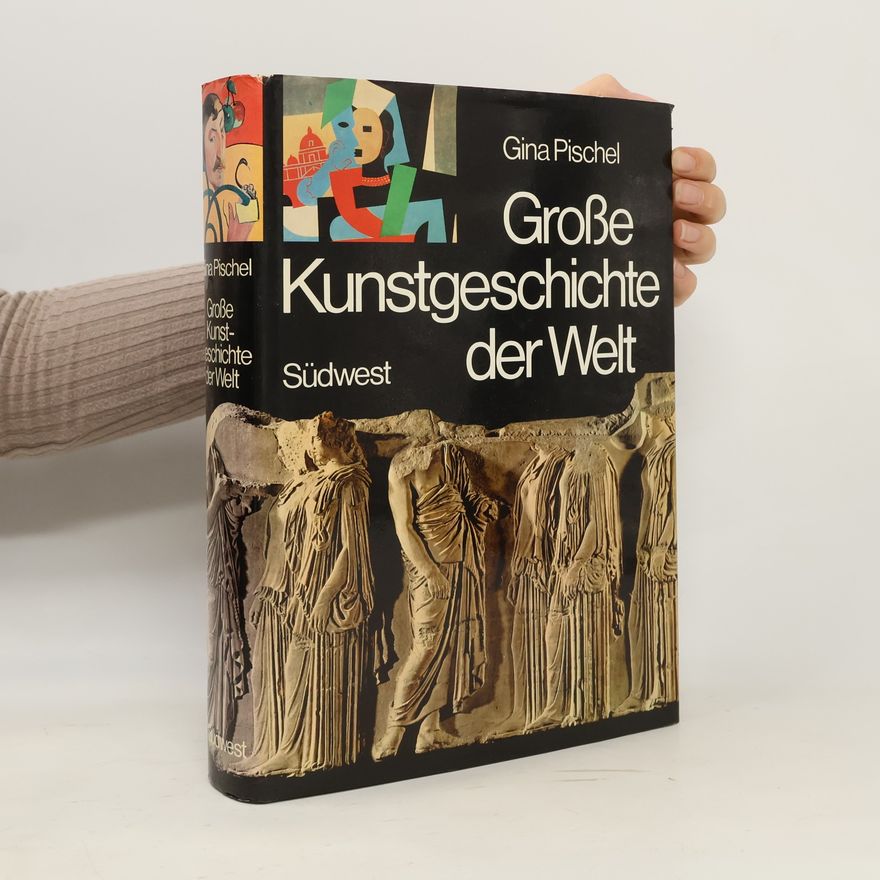 Gina Pischei Illustrierte Kunstgeschichte der Welt