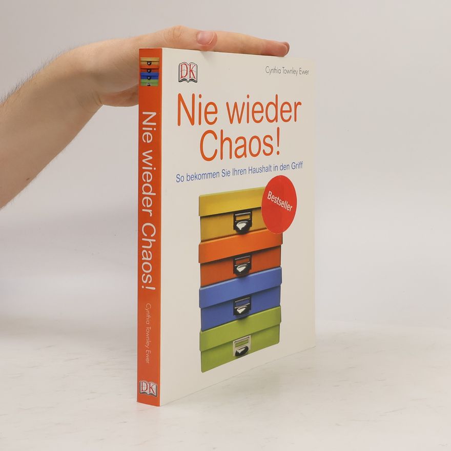 Cynthia Townley Ewer Nie wieder Chaos!