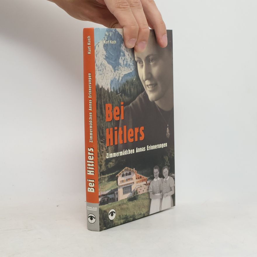 Kurt Kuch Bei Hitlers