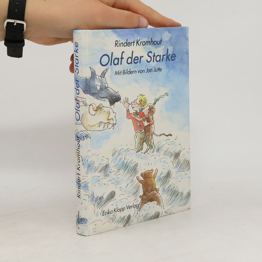 Rindert Kromhout Olaf der Starke