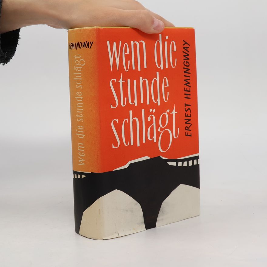 Ernest Hemingway Wem die Stunde schlägt