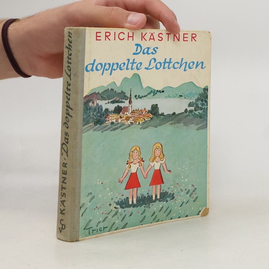 Erich Kästner Das doppelte Lottchen