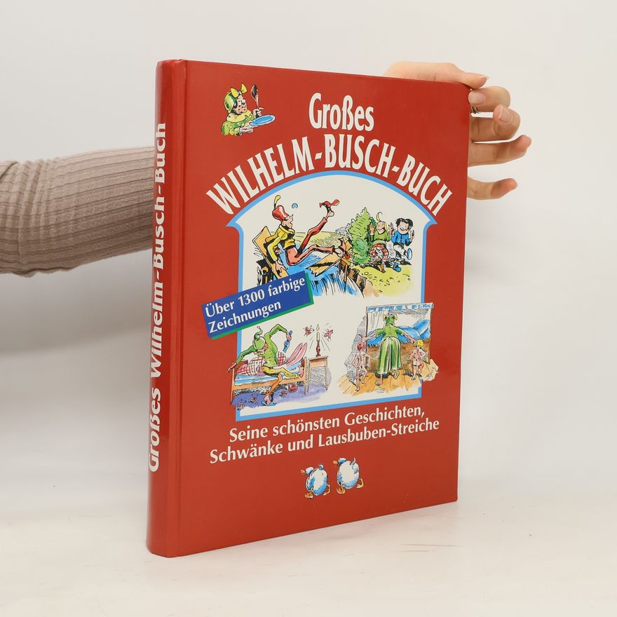 Collectif d'auteurs Großes Wilhelm-Busch-Buch