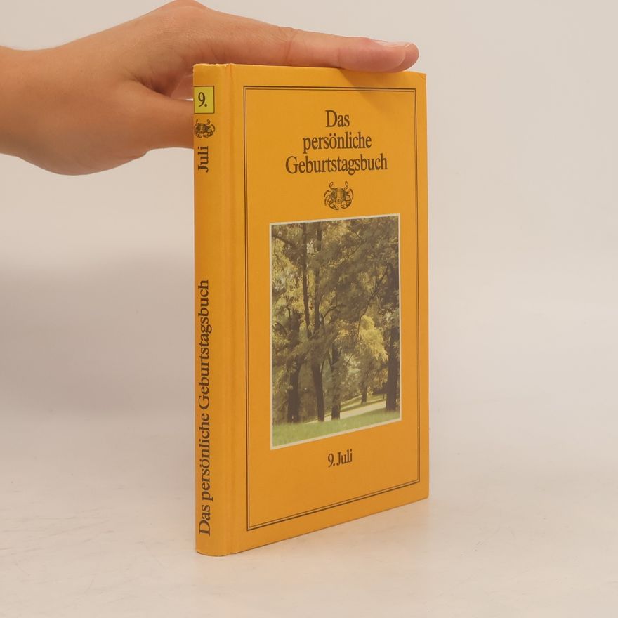 Autorenkollektiv Das persönliche Geburtstagsbuch 9. Juli