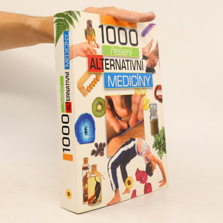 Hana Jovanovičová 1000 řešení alternativní medicíny