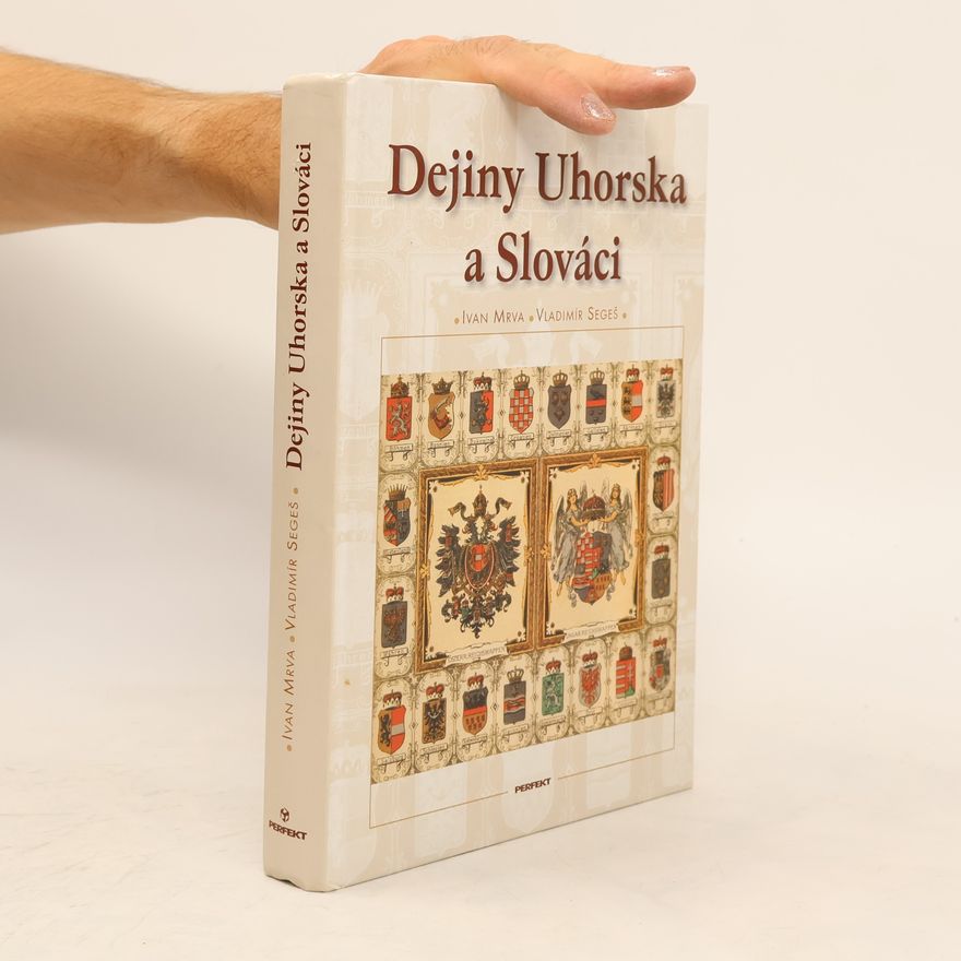 Ivan Mrva Dejiny Uhorska a Slováci