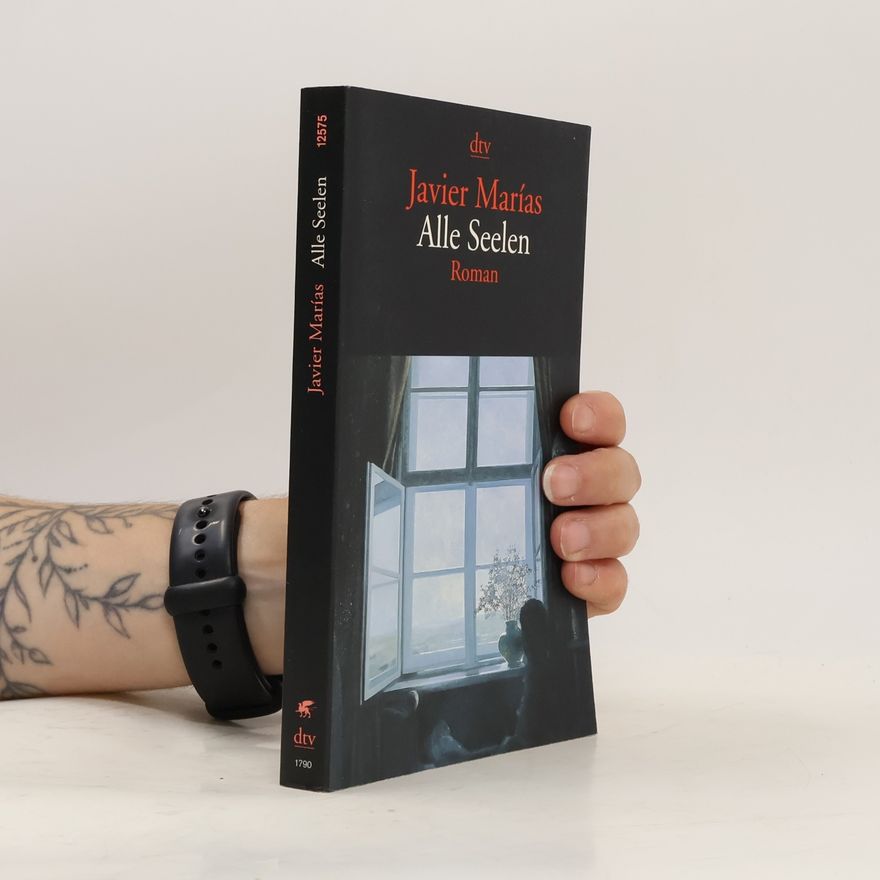Javier Marías Alle Seelen