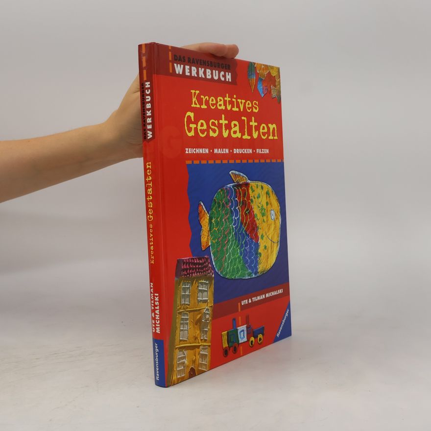 Ute Michalski Das Ravensburger Werkbuch kreatives Gestalten
