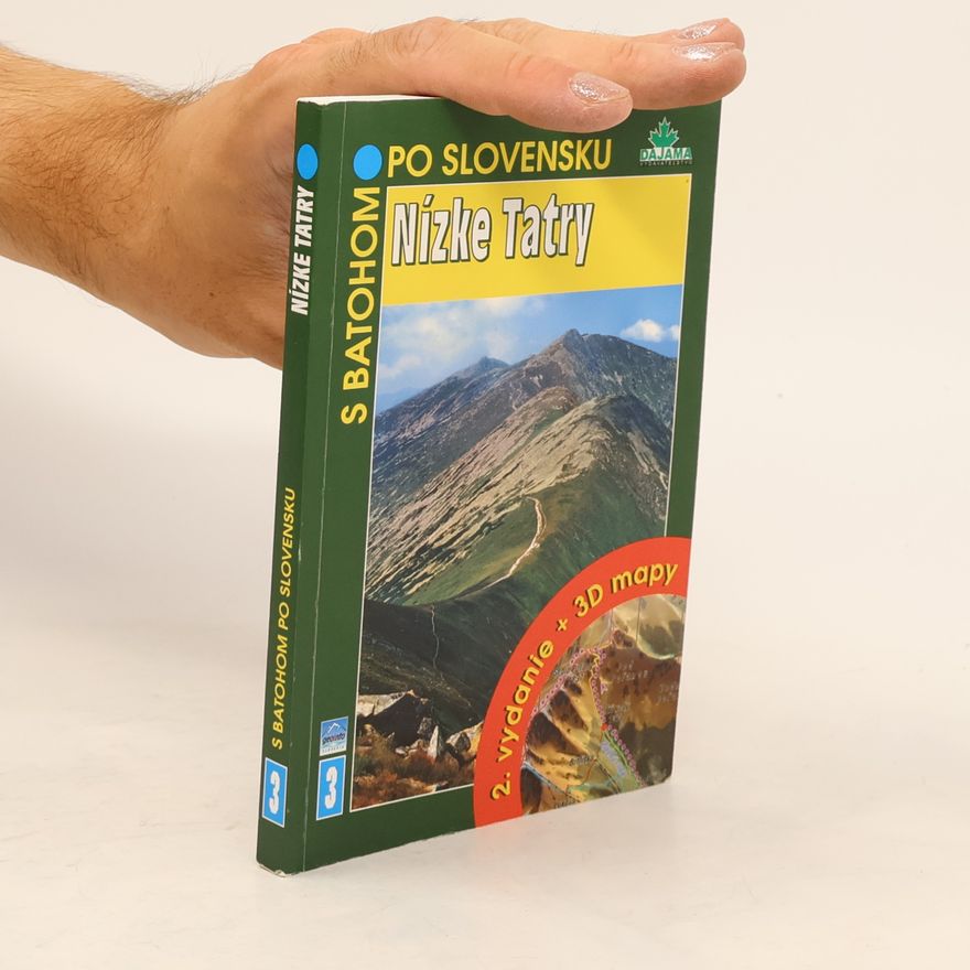 Ján Lacika Nízke Tatry - S batohom po Slovensku (3) - 2.vydanie + 3D mapy
