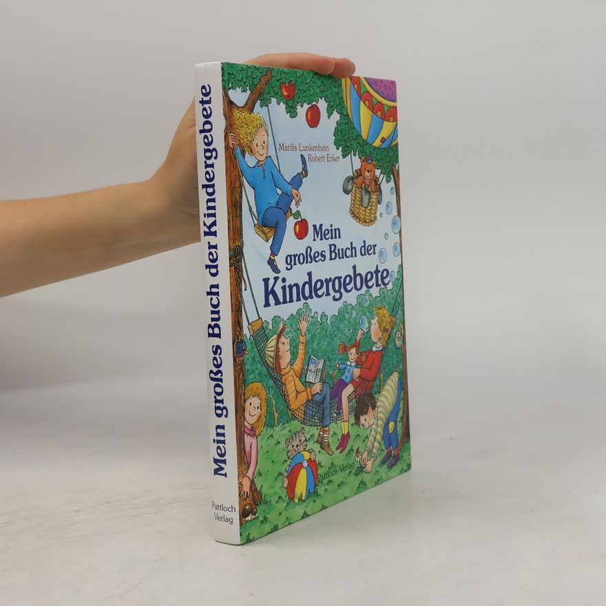 Marilis Lunkenbein Mein großes Buch der Kindergebete