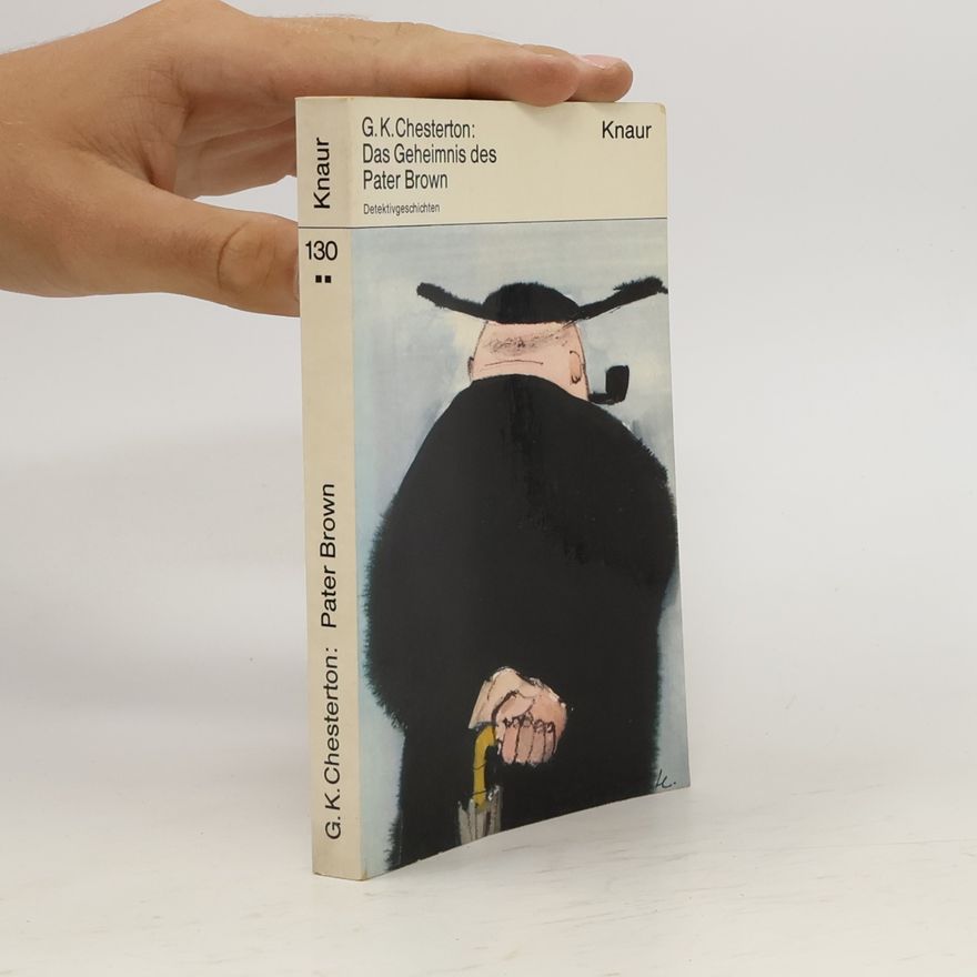 G. K. Chesterton Das Geheimnis des Pater Brown
