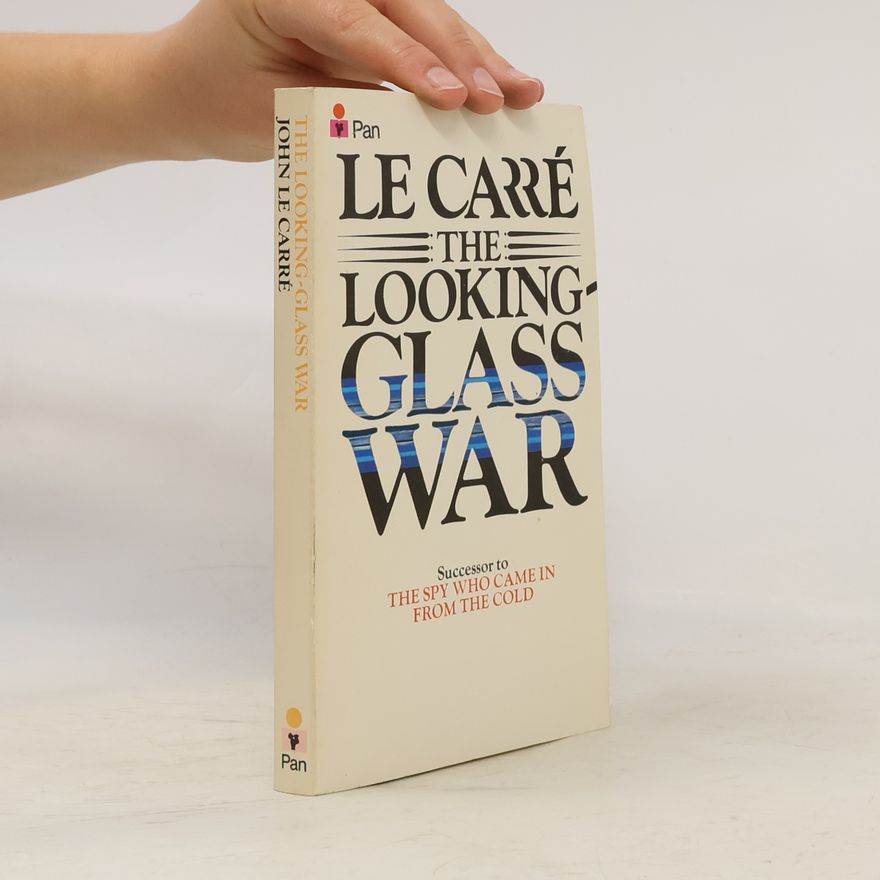 John le Carré The Looking Glass War