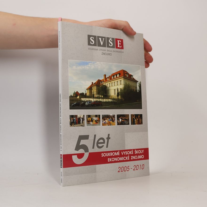 Anna Maxnerová 5 let Soukromé vysoké školy ekonomické Znojmo