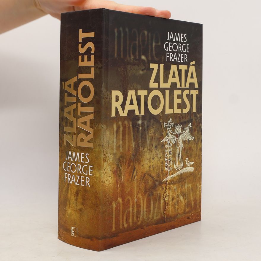 James George Frazer Zlatá ratolest