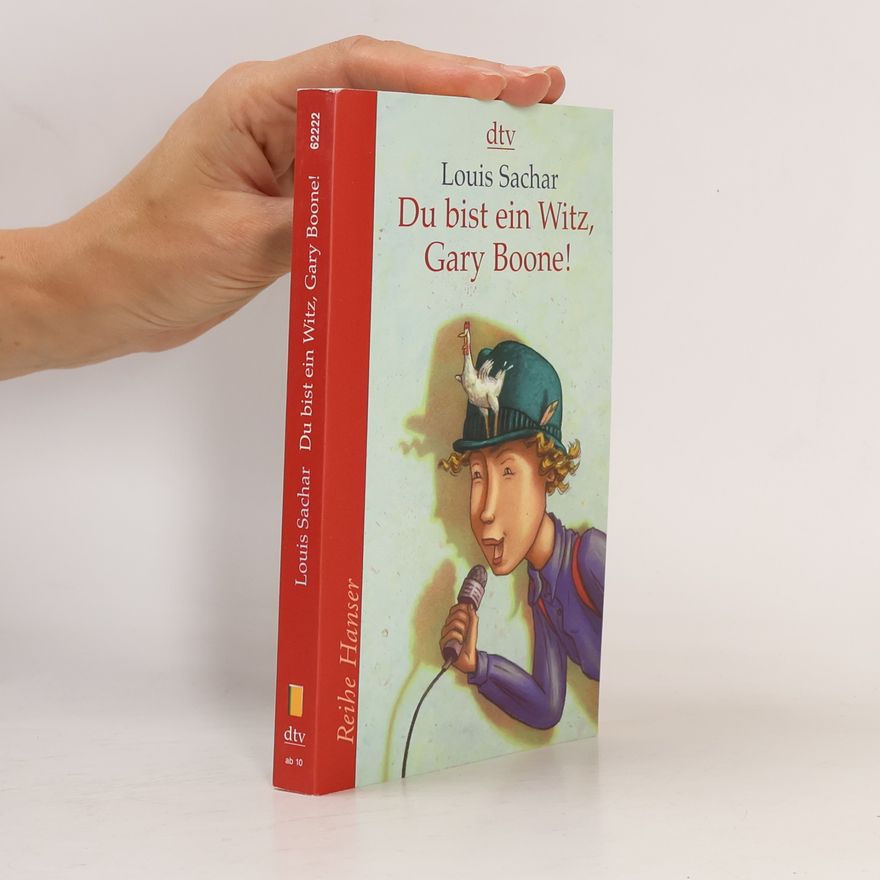 Louis Sachar Du bist ein Witz, Gary Boone!