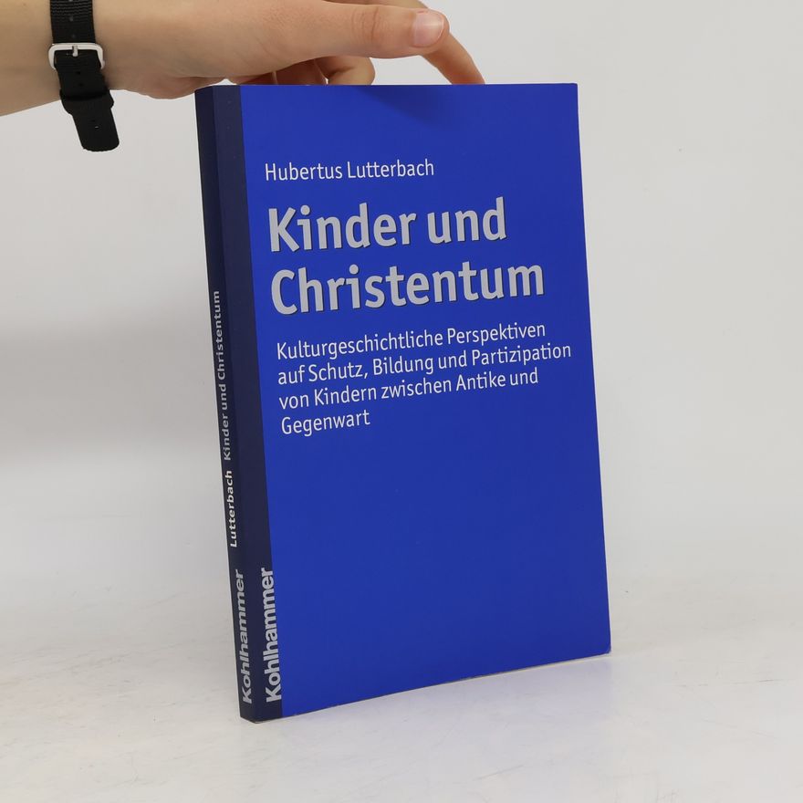Hubertus Lutterbach Kinder und Christentum