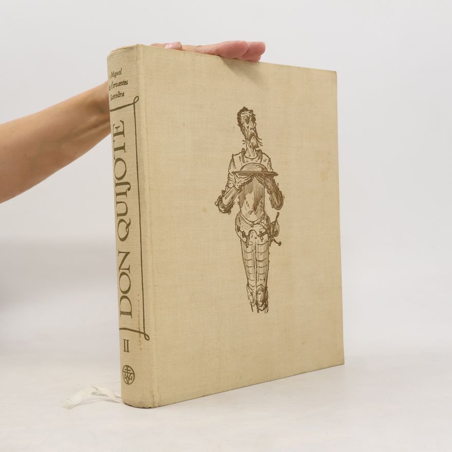 Miguel de Cervantes Důmyslný rytíř Don Quijote de la Mancha II.