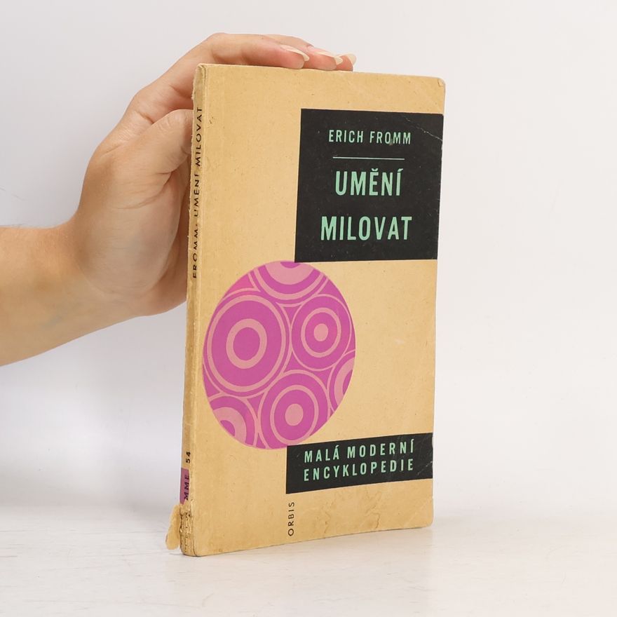 Erich Fromm Umění milovat
