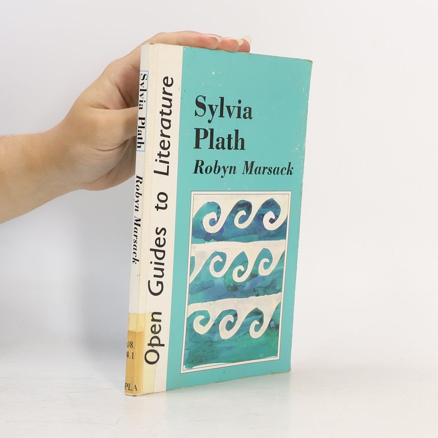 Robyn Marsack Sylvia Plath