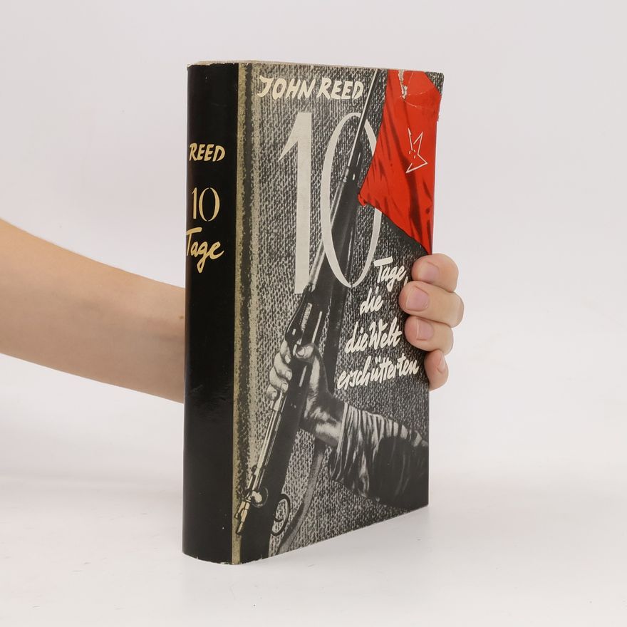 John Reed 10 Tage, die die Welt Erschütterten
