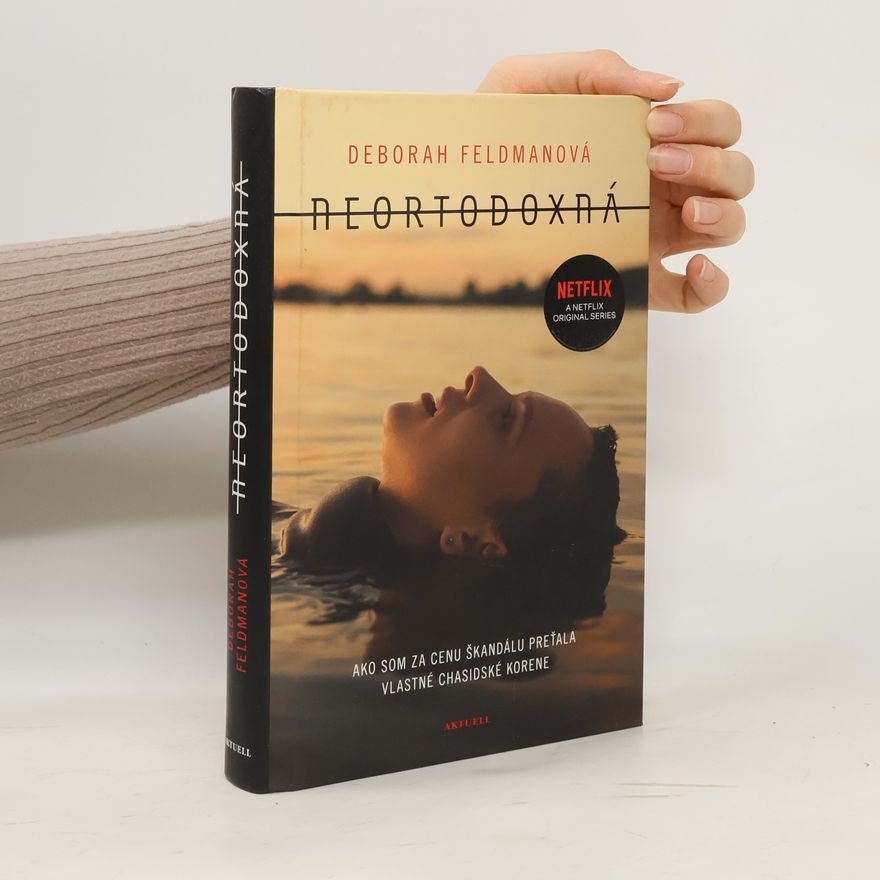 Deborah Feldman Neortodoxná