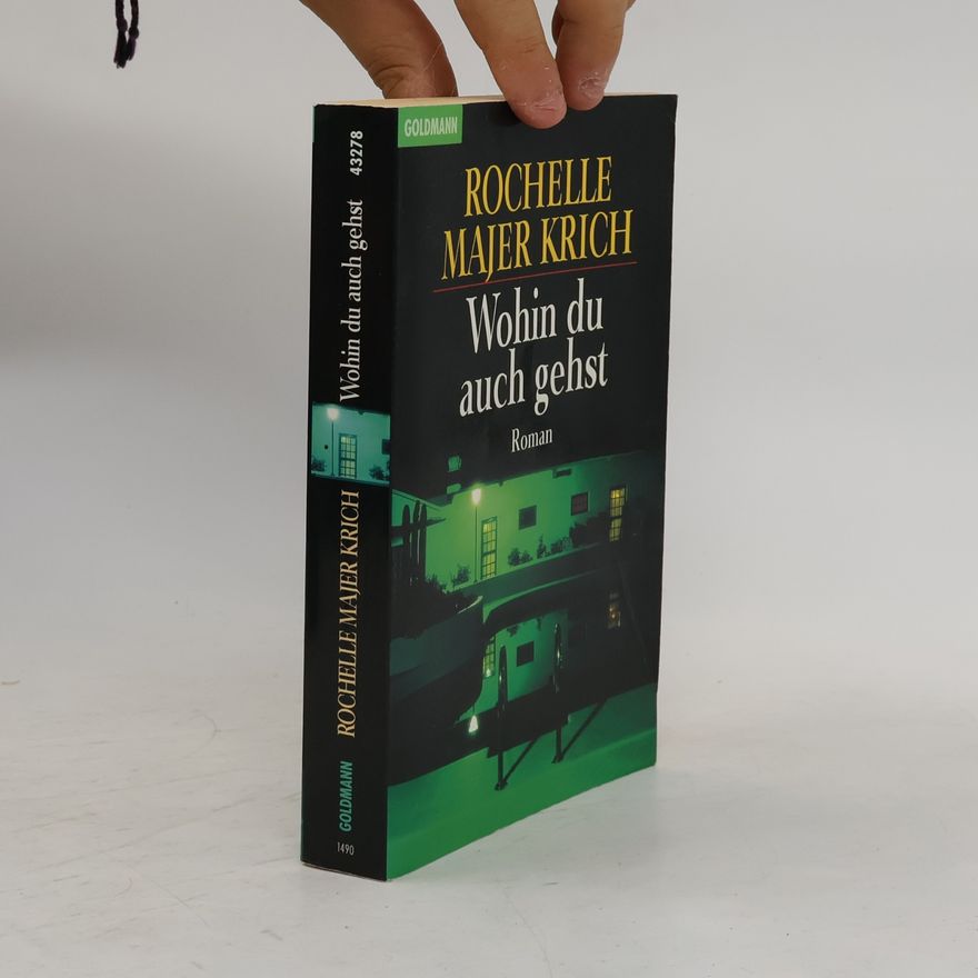 Rochelle Majer Krich Wohin du auch gehst