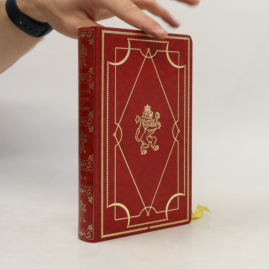 Thomas Babington Macaulay The History of England. Vol. II.