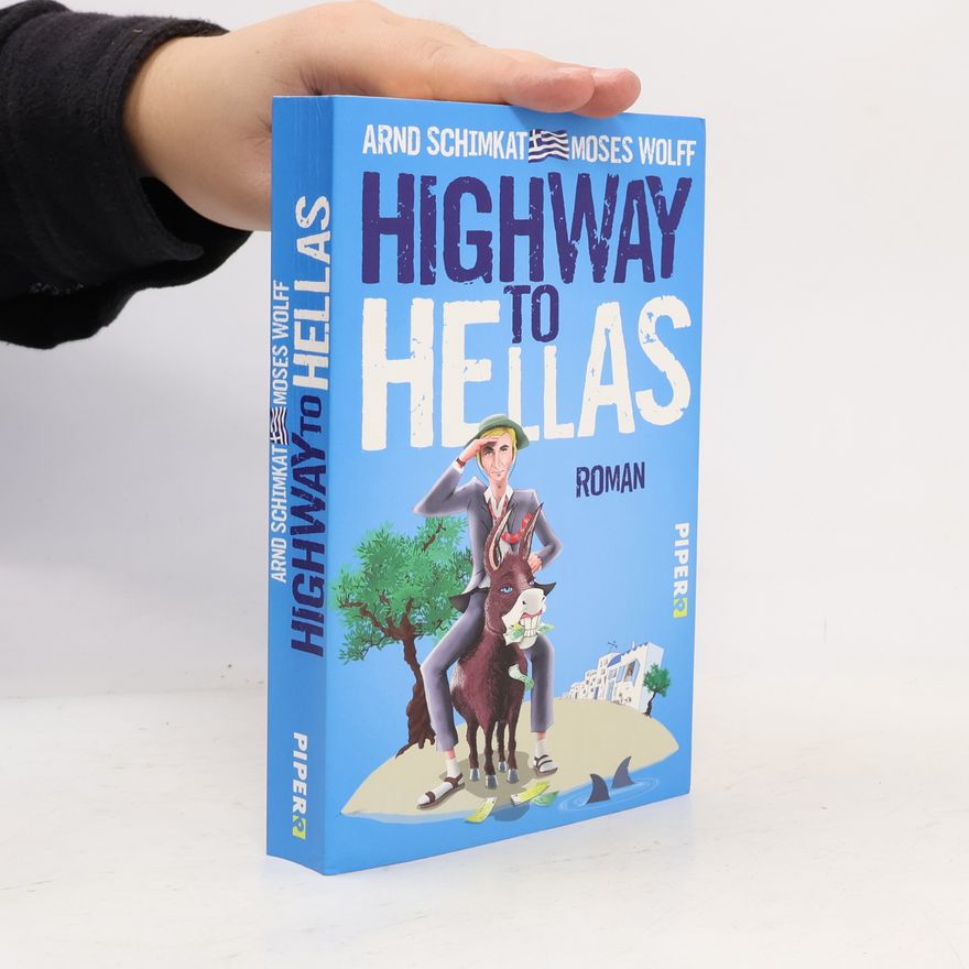 Arnd Schimkat Highway to Hellas