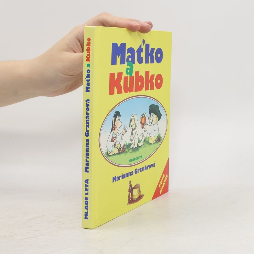 Marianna Grznárová Maťko a Kubko