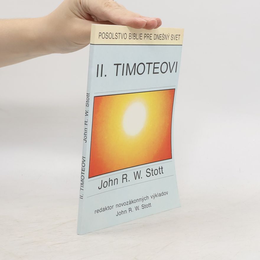 John Stott Výklad epištoly 2. Timoteovi