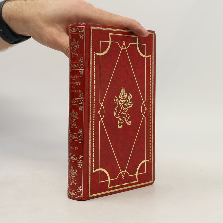 Lord Macaulay History of England. Volume IV.