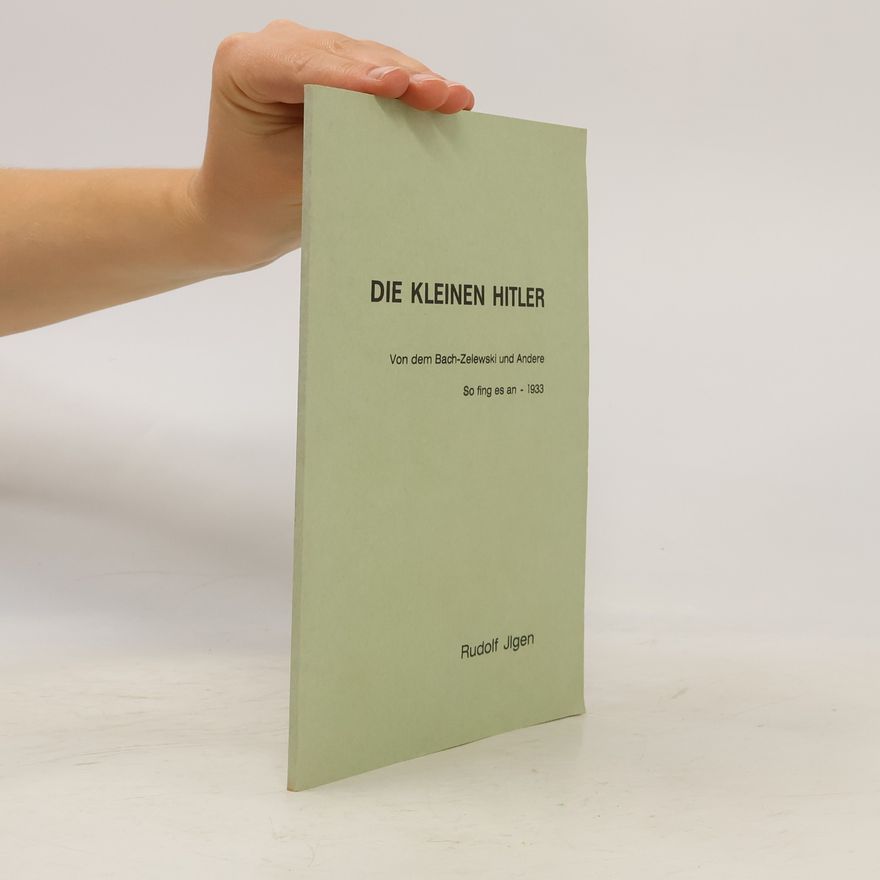 Rudolf Ilgen Die kleinen Hitler