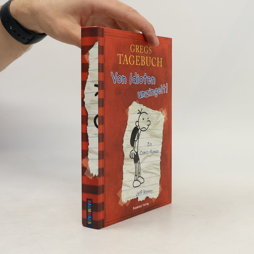 Jeff Kinney Gregs Tagebuch: Von Idioten umzingelt!