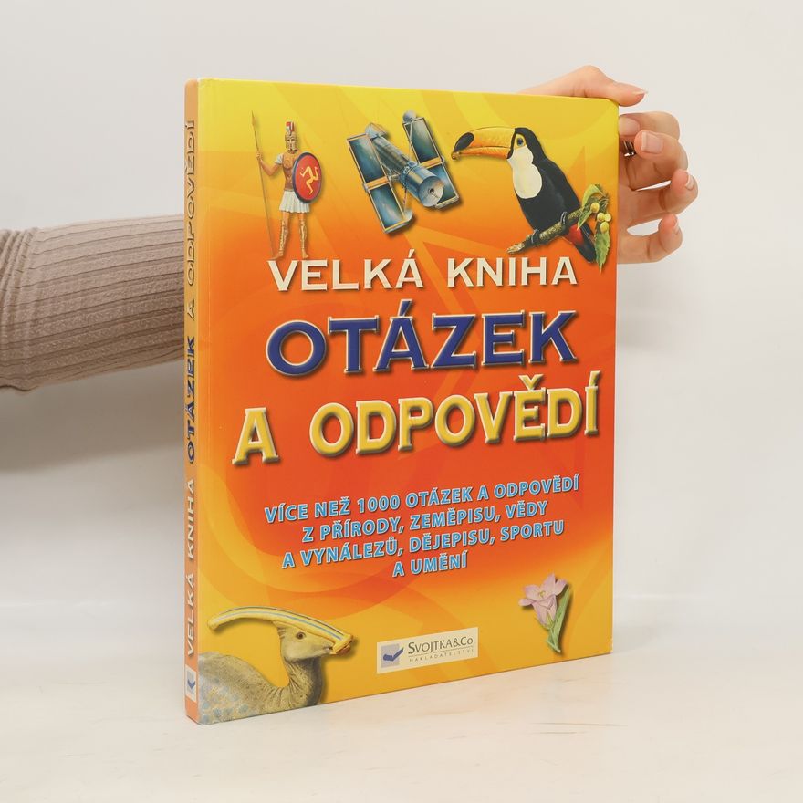 Kolektív autorov Velká kniha otázek a odpovědí