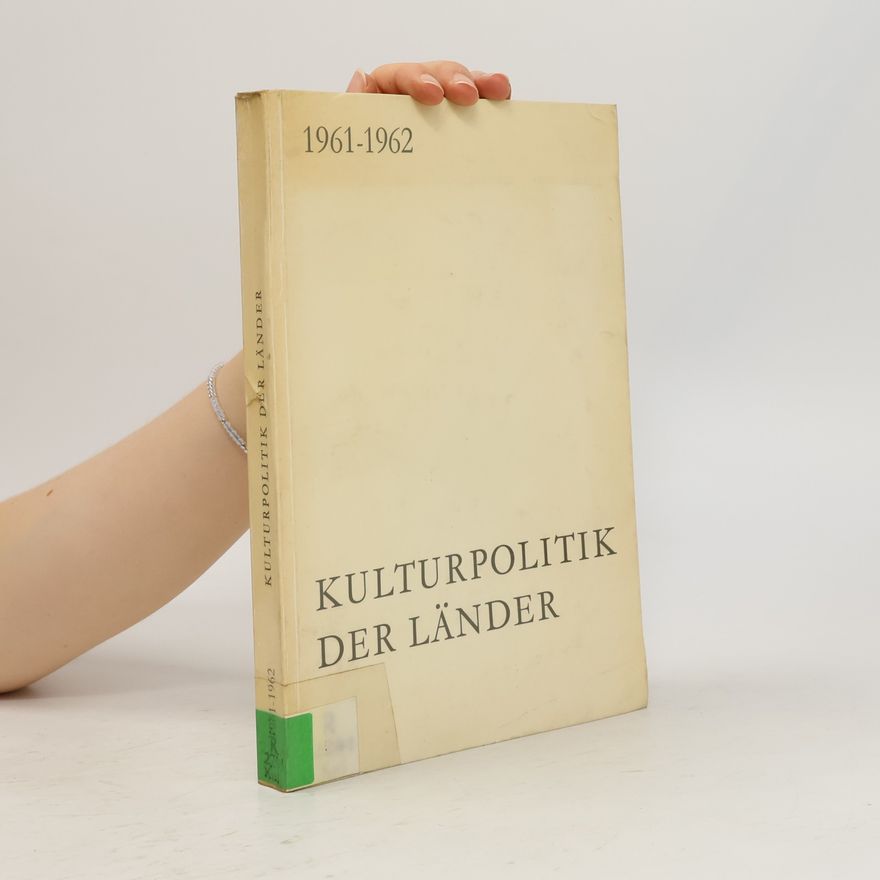 Various authors Kulturpolitik der Länder 1961-1962