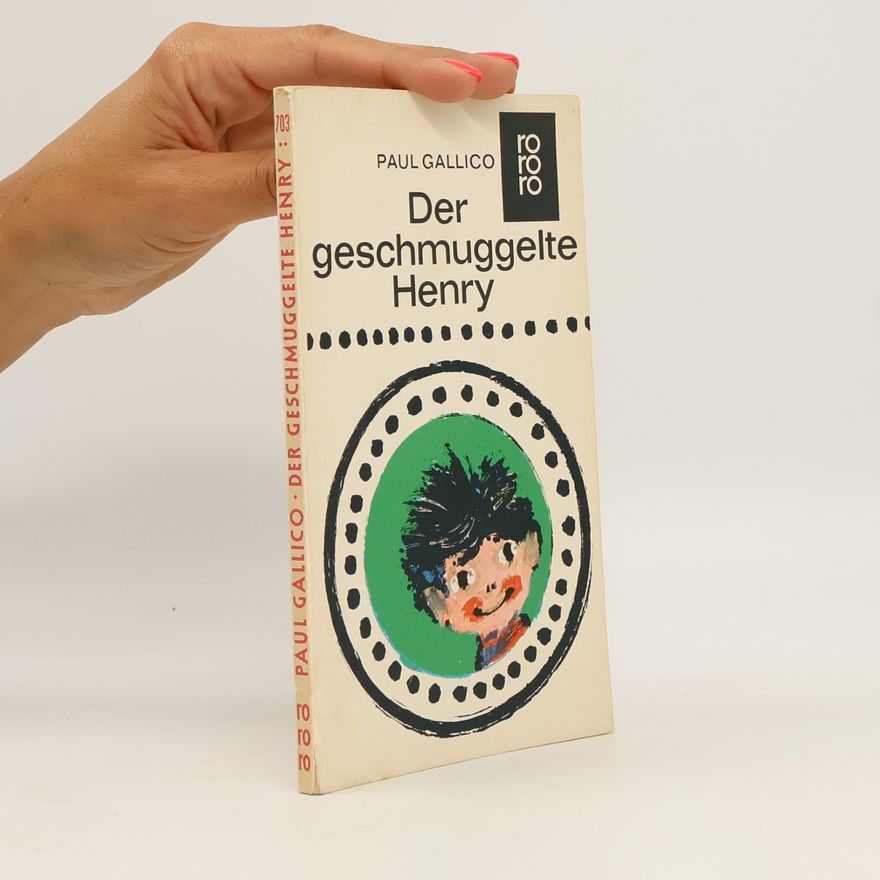 Paul Gallico Der geschmuggelte Henry